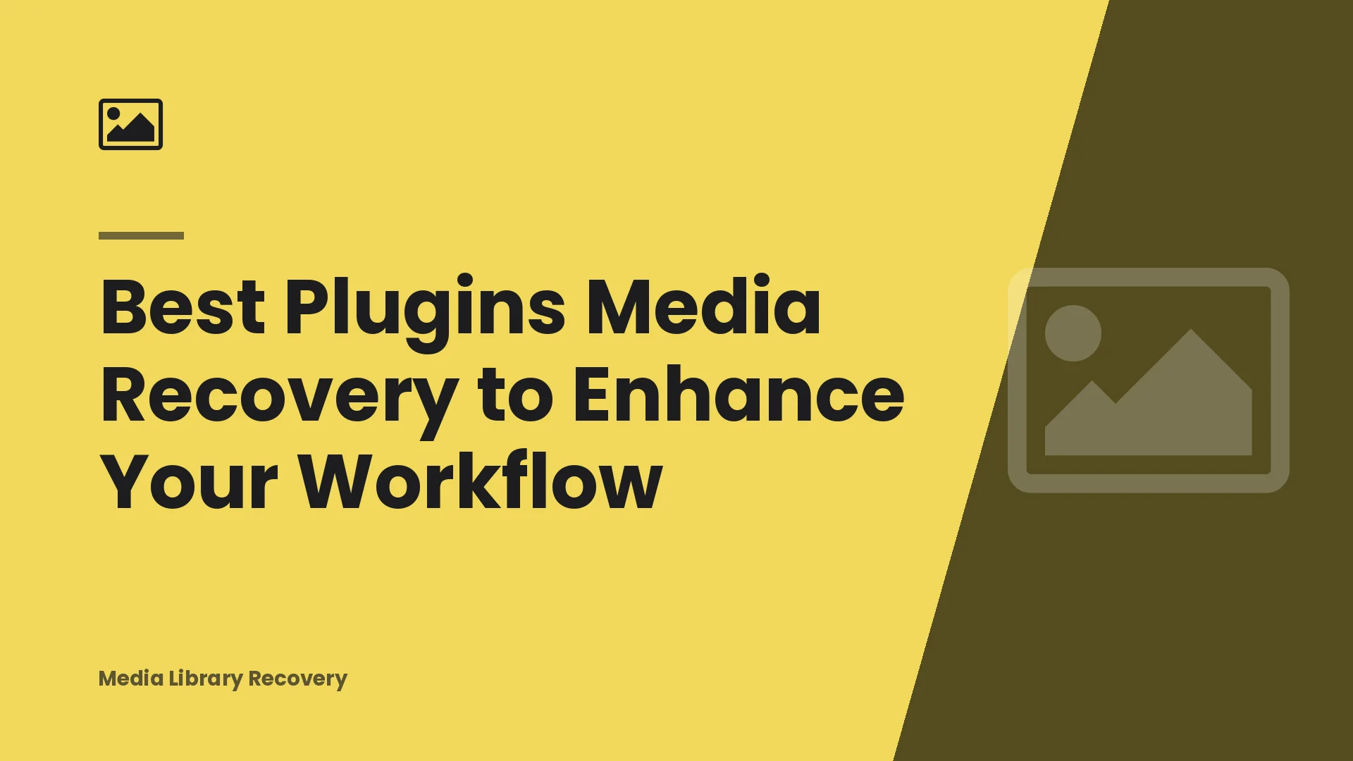 Best Plugins Media Recovery to Enhance Your Workflow