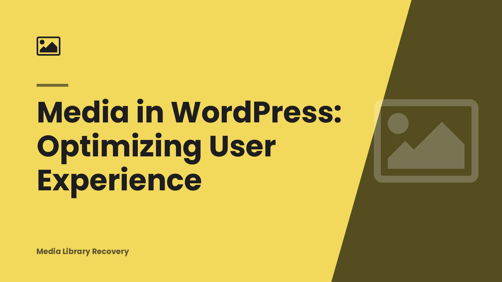 Media in WordPress: Optimizing User Experience