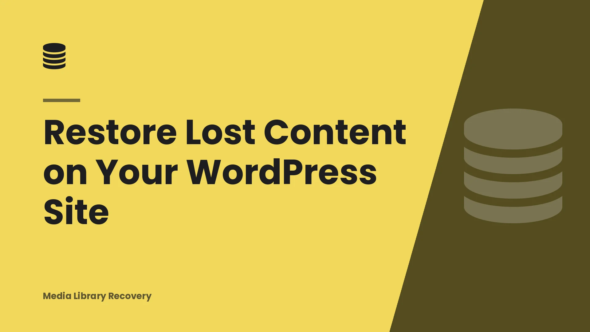 Restore Lost Content on Your WordPress Site