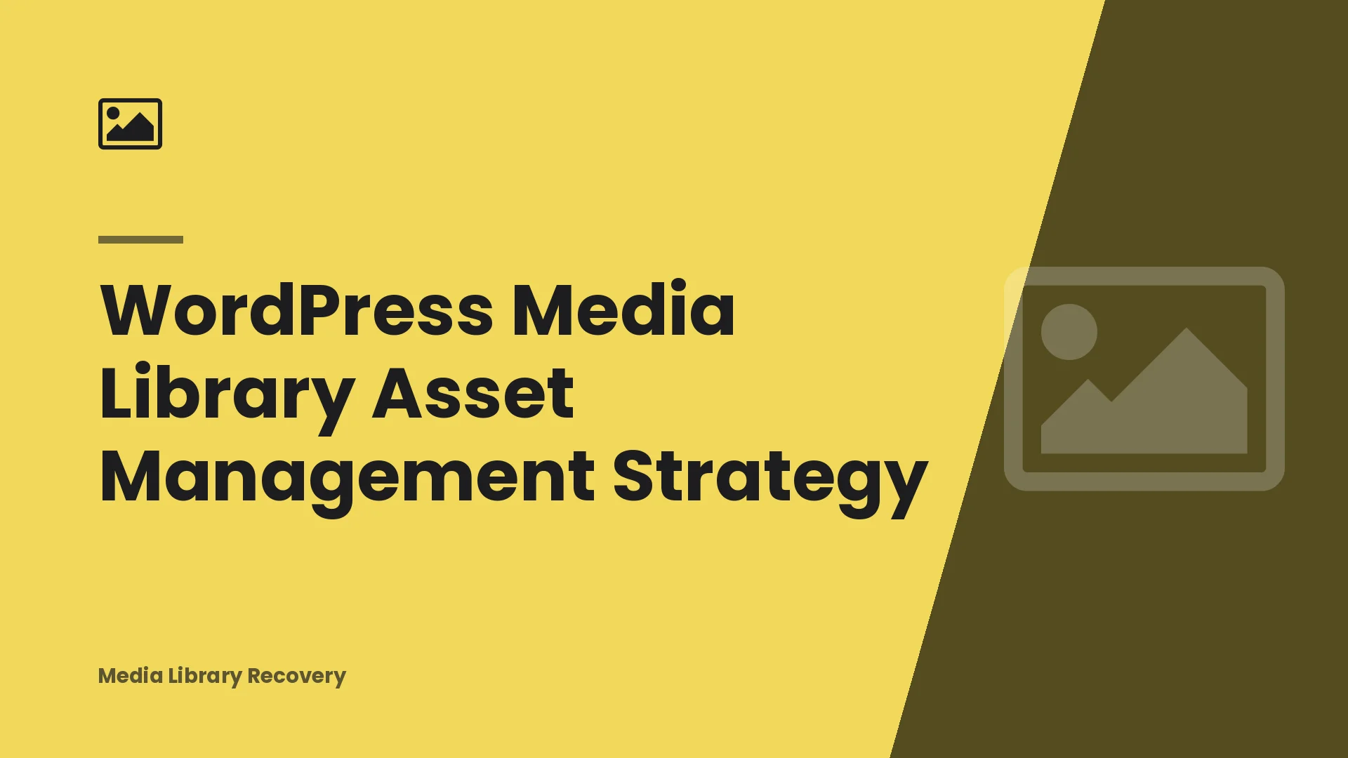 WordPress Media Library Asset Management Strategy
